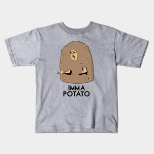 Imma Potatoe Kids T-Shirt